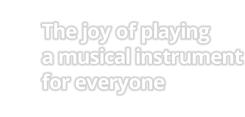 The joy of playing a musical instrument for everyone