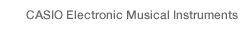 CASIO Electronic Musical Instruments